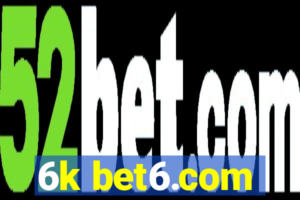 6k bet6.com