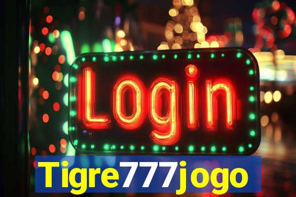 Tigre777jogo