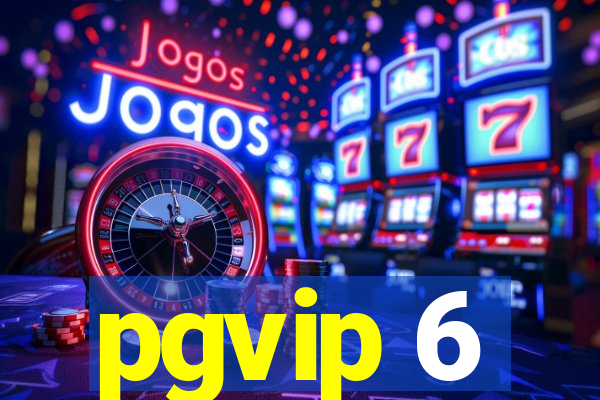 pgvip 6