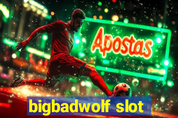 bigbadwolf slot