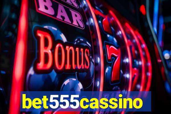 bet555cassino