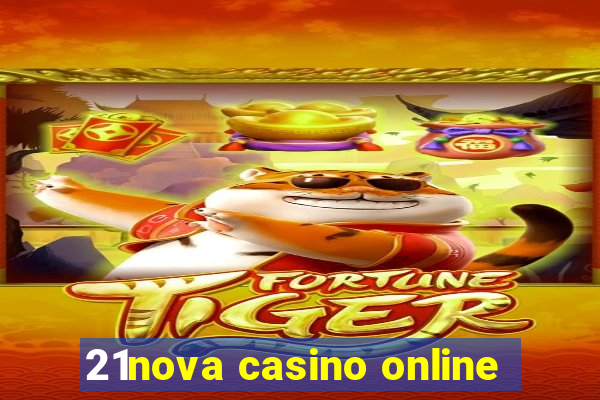 21nova casino online