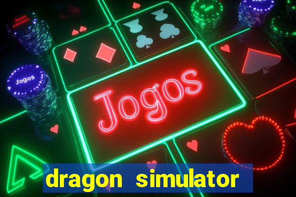 dragon simulator unblocked 76