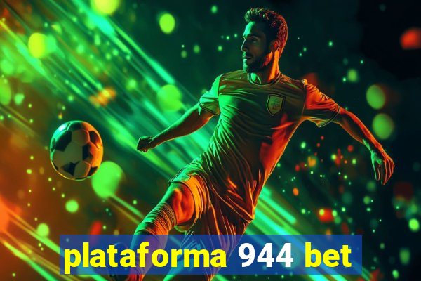 plataforma 944 bet