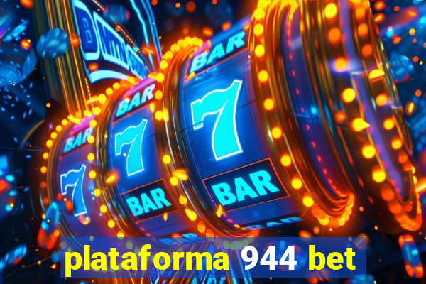 plataforma 944 bet