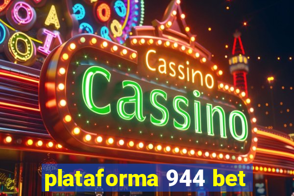 plataforma 944 bet