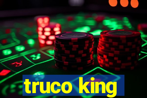 truco king