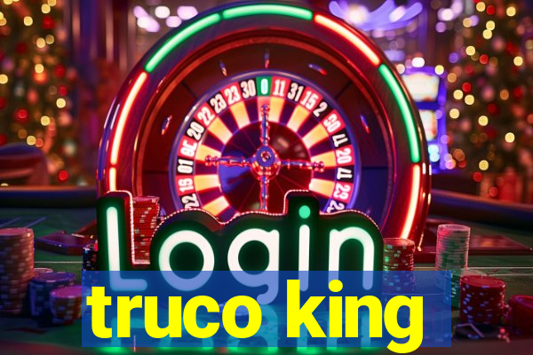 truco king