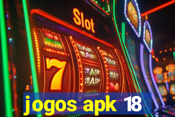 jogos apk 18