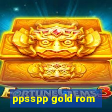 ppsspp gold rom