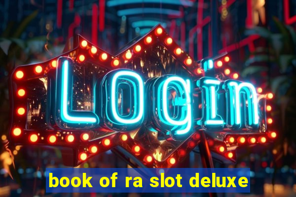 book of ra slot deluxe