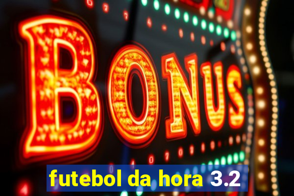 futebol da hora 3.2