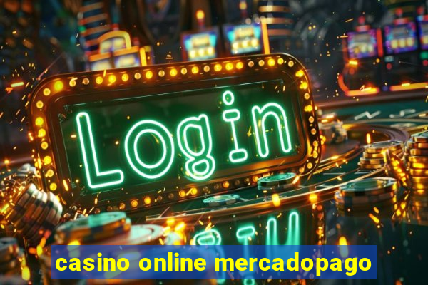 casino online mercadopago