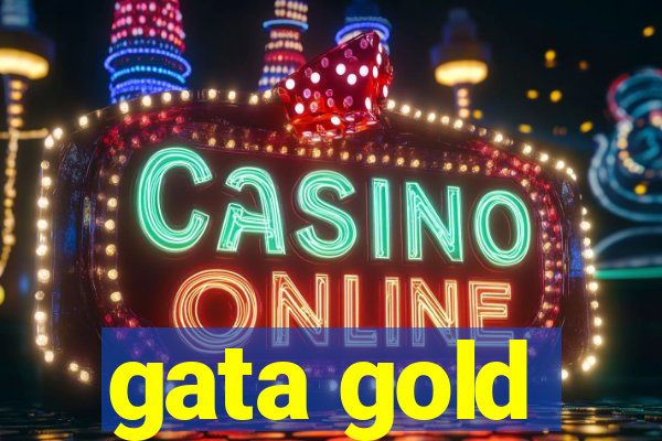 gata gold