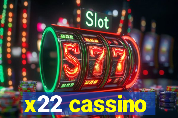 x22 cassino