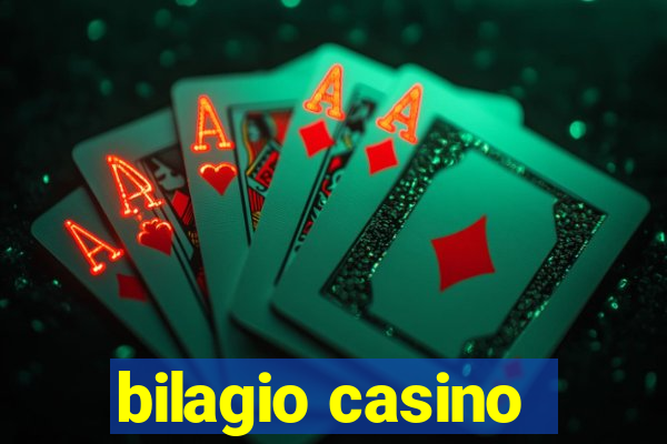 bilagio casino