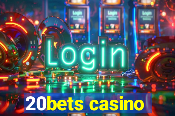 20bets casino