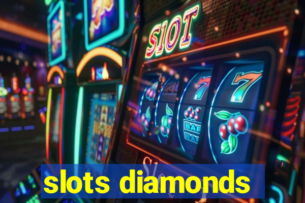 slots diamonds