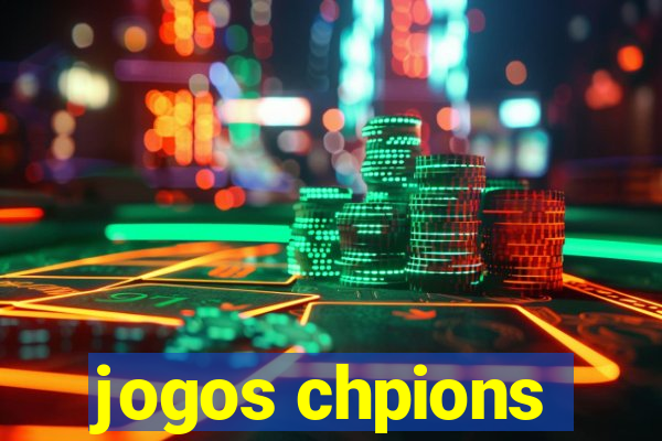 jogos chpions