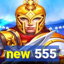 new 555