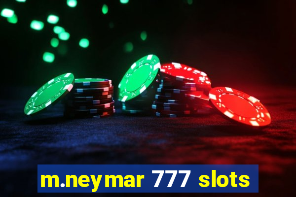 m.neymar 777 slots