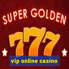 vip online casino