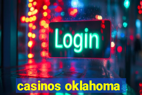 casinos oklahoma