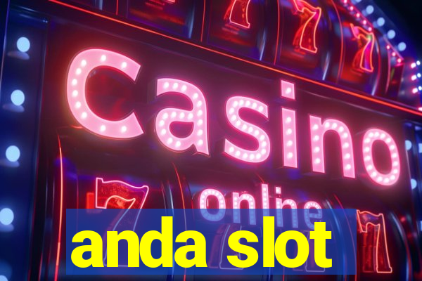 anda slot