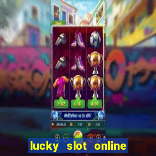 lucky slot online casino pagcor