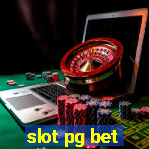 slot pg bet