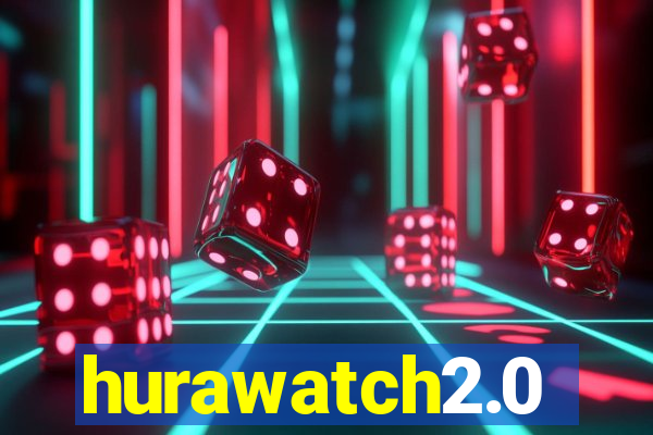 hurawatch2.0