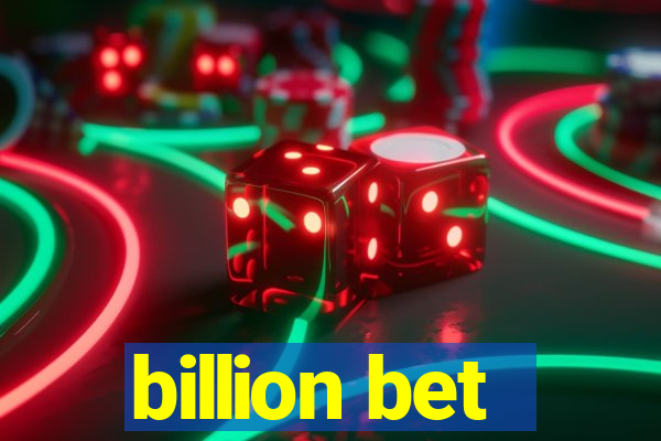 billion bet