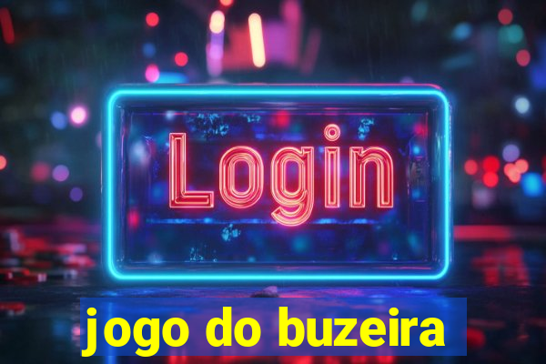 jogo do buzeira