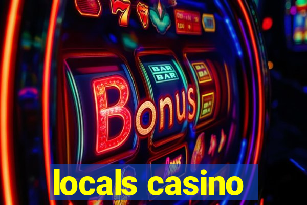 locals casino