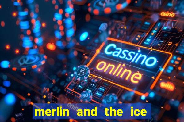 merlin and the ice queen morgana slot