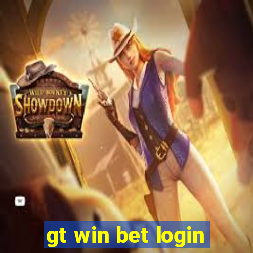 gt win bet login