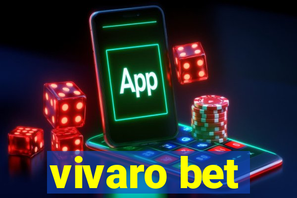 vivaro bet