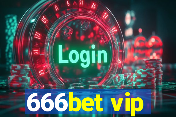 666bet vip