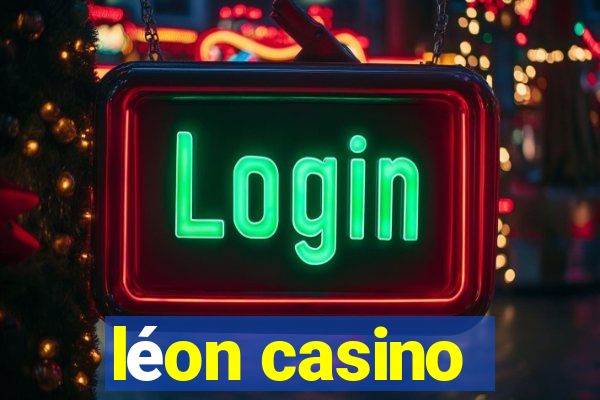 léon casino