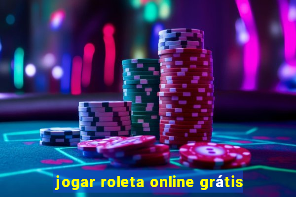 jogar roleta online grátis