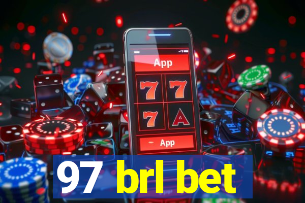 97 brl bet