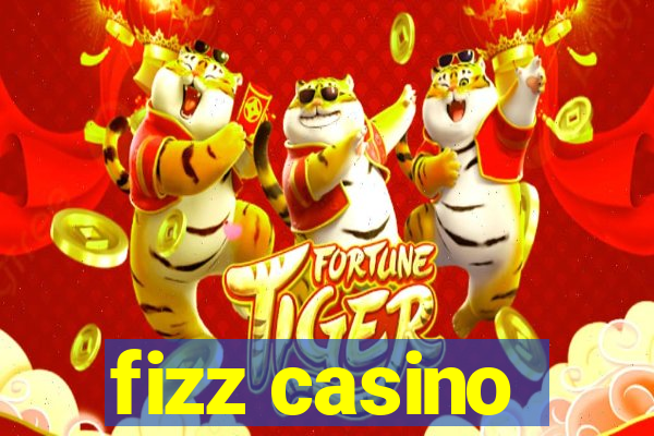 fizz casino