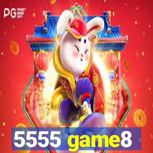 5555 game8