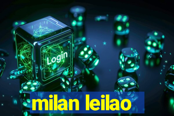 milan leilao