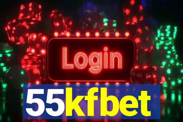 55kfbet