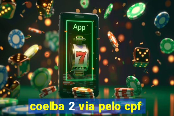 coelba 2 via pelo cpf