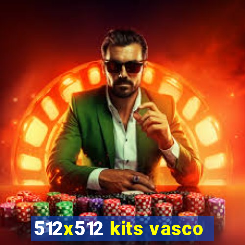 512x512 kits vasco