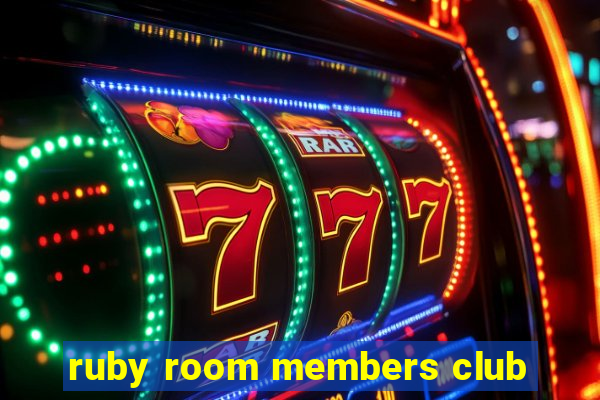 ruby room members club