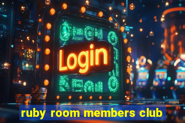 ruby room members club