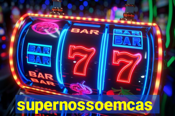 supernossoemcasa